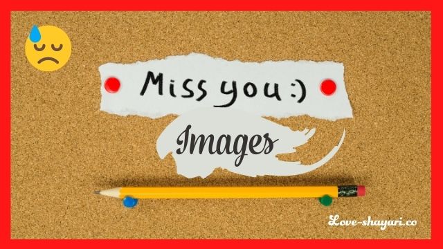I miss you images for lover