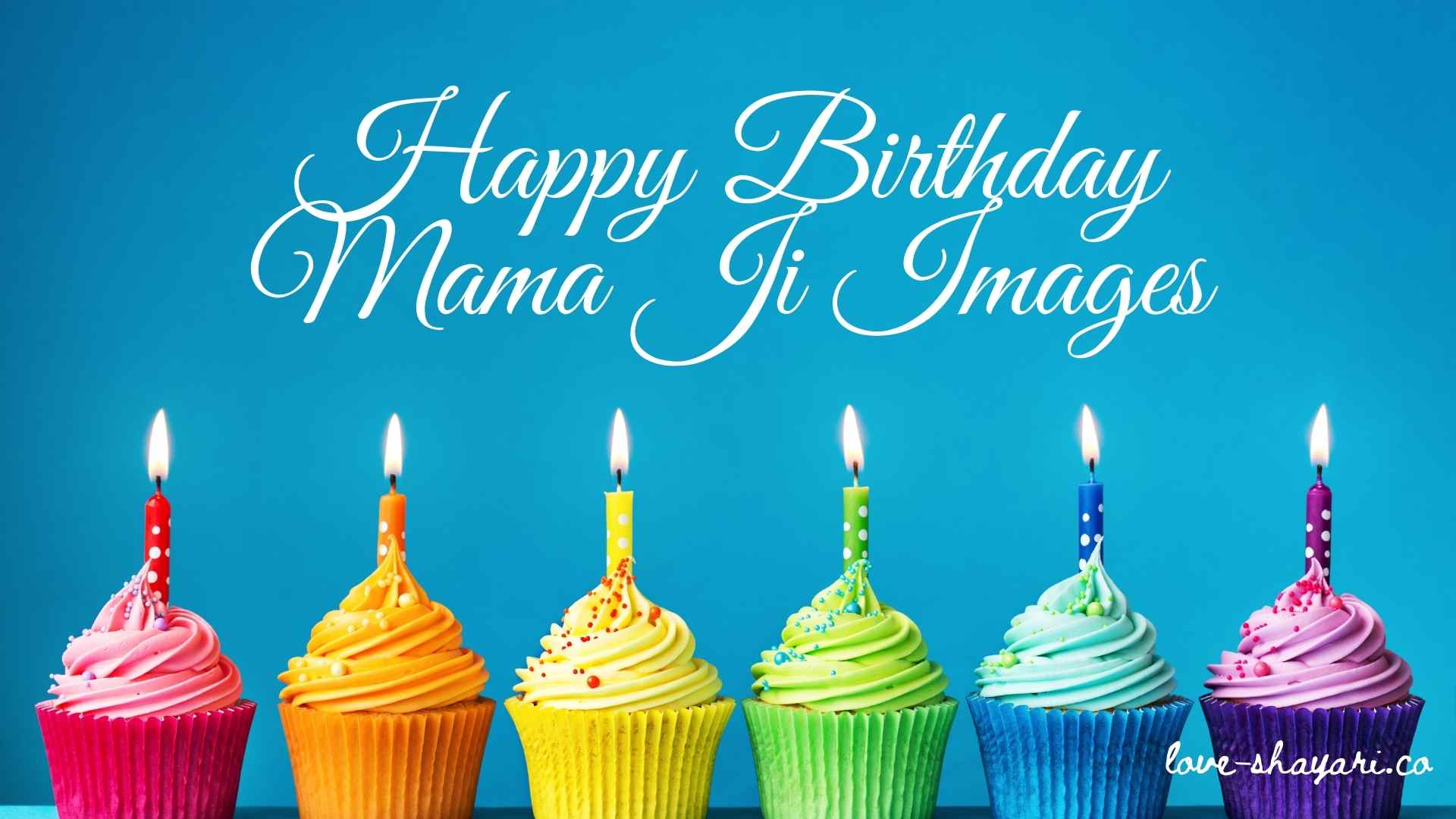 70+ Happy birthday mama ji images