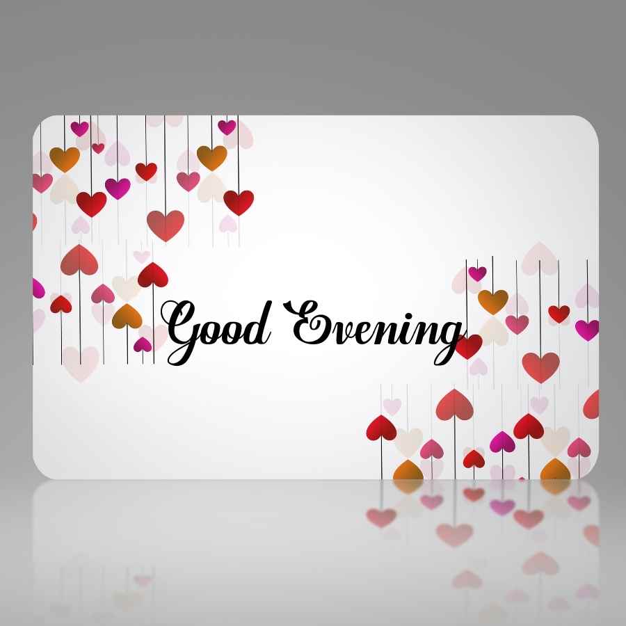 love good evening
