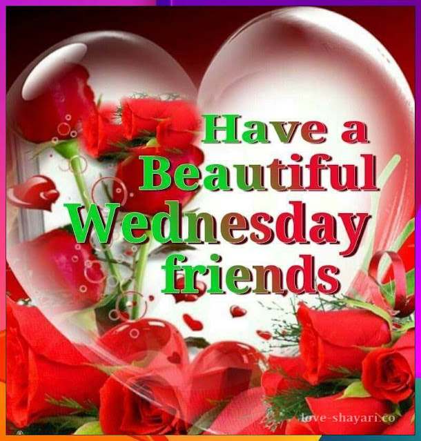 Have a beautiful Wednesday friends