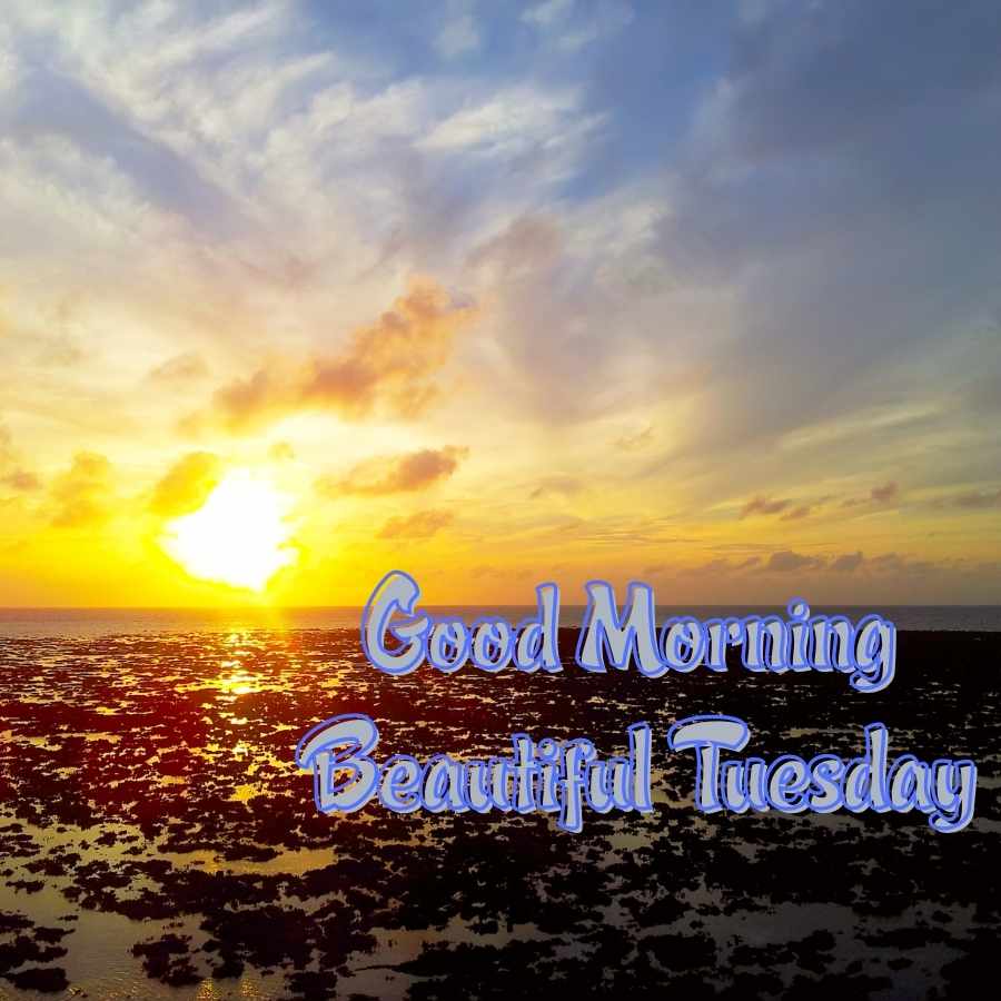tuesday mornintuesday blessings imagesg images