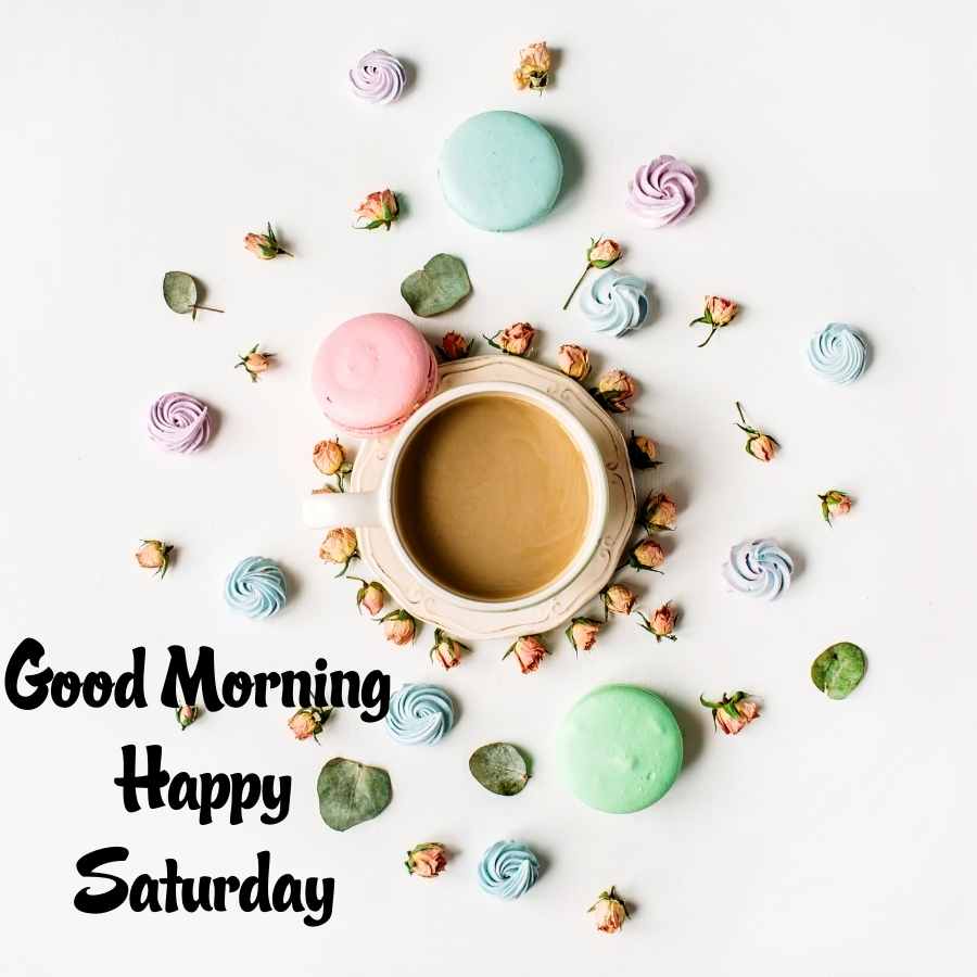 good morning wishes for saturday