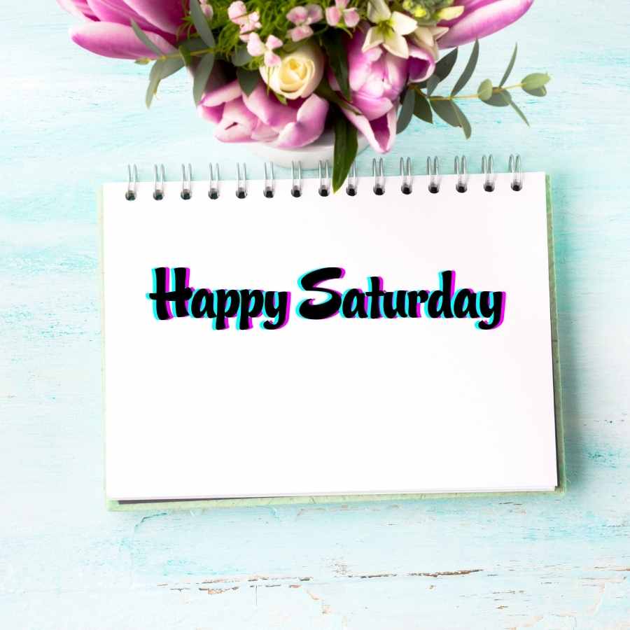 saturday wishes images