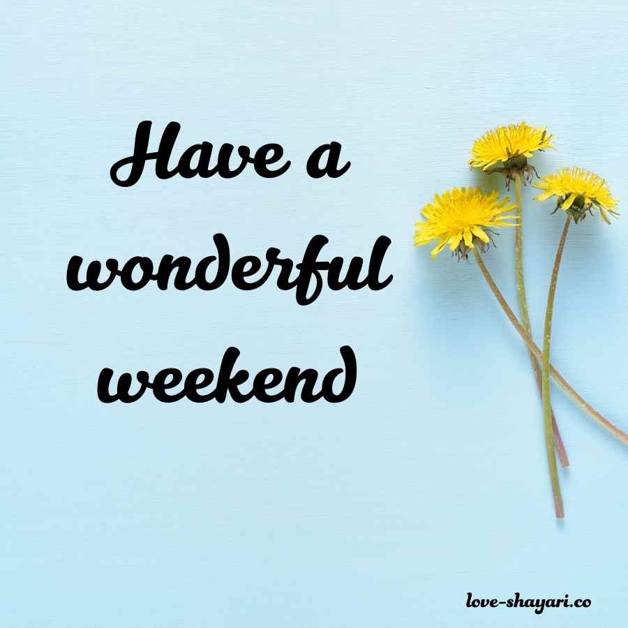 weekend wishes images