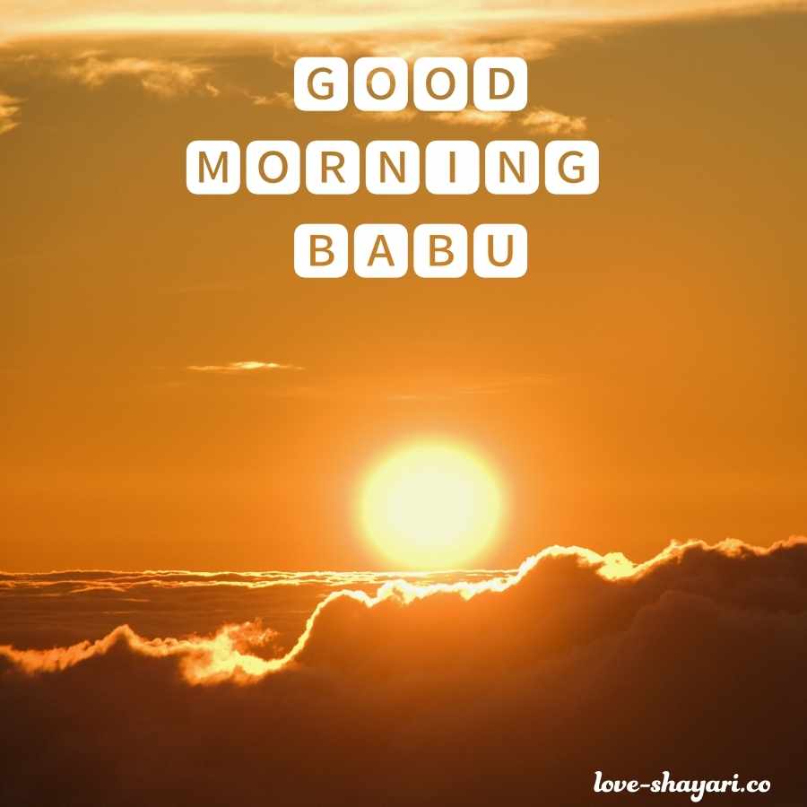 good morning text for babu