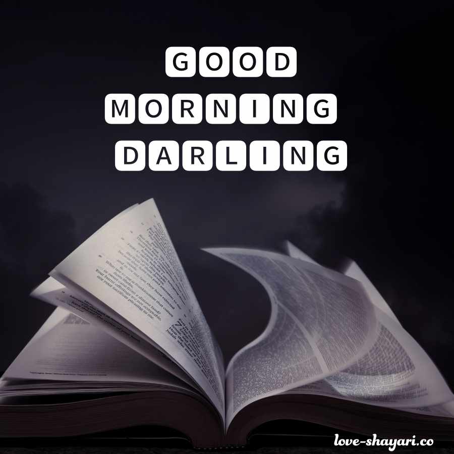 darling good morning