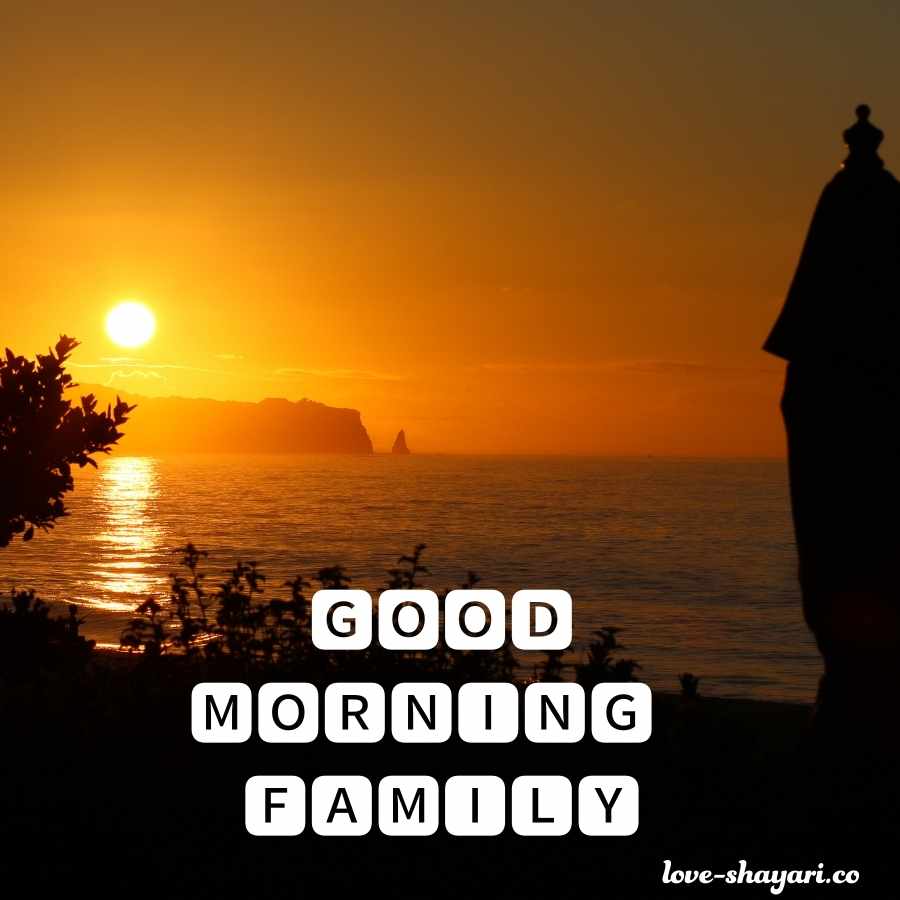 good morning greetings for family