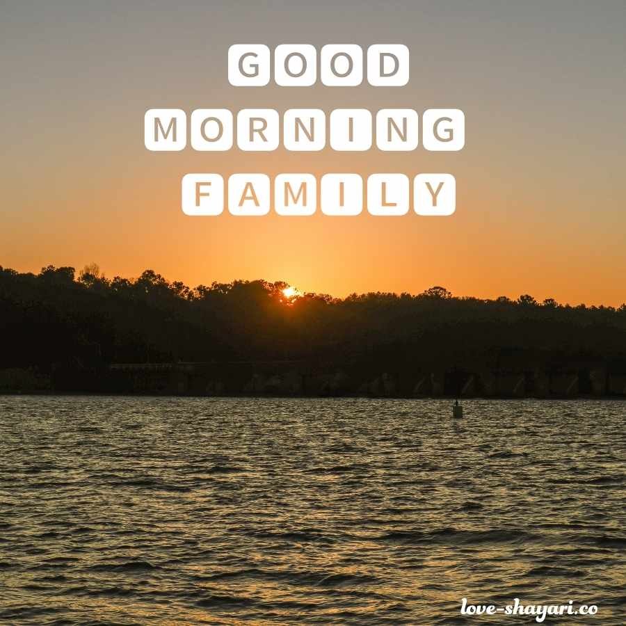 good morning for family