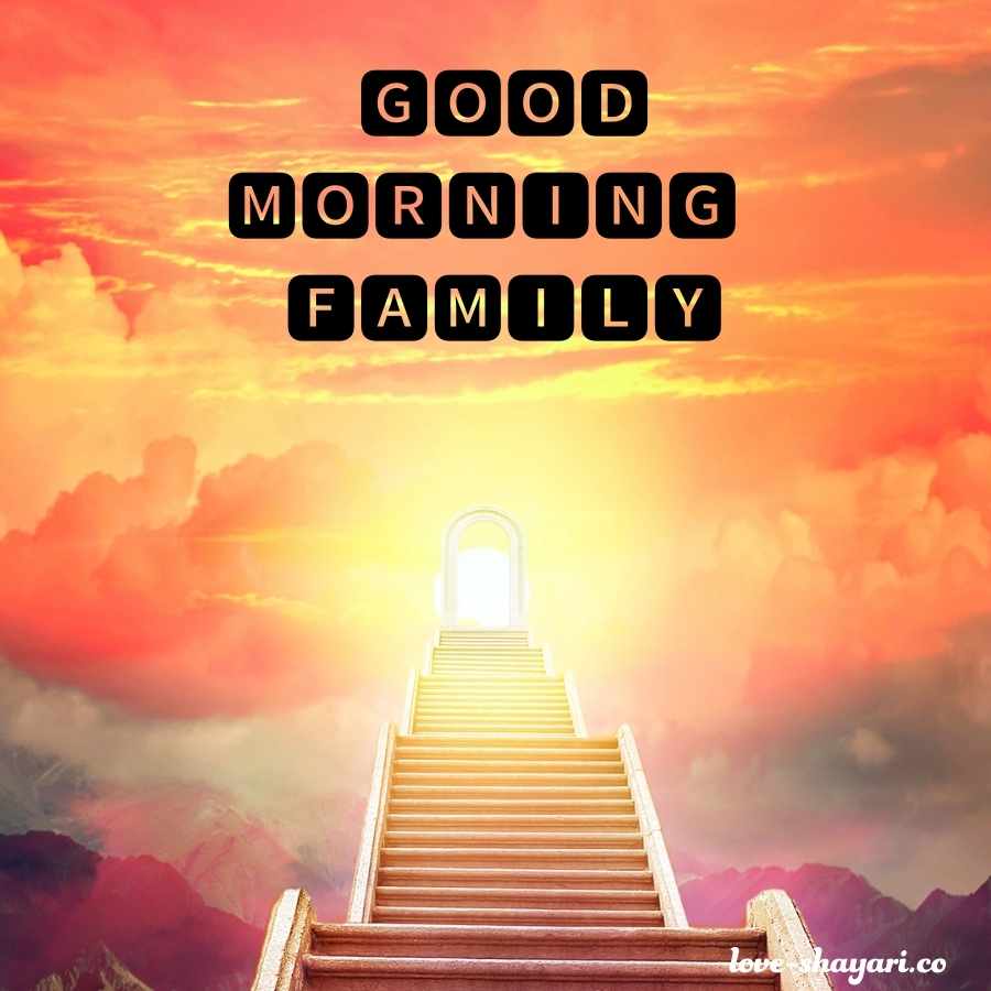good morning beautiful family