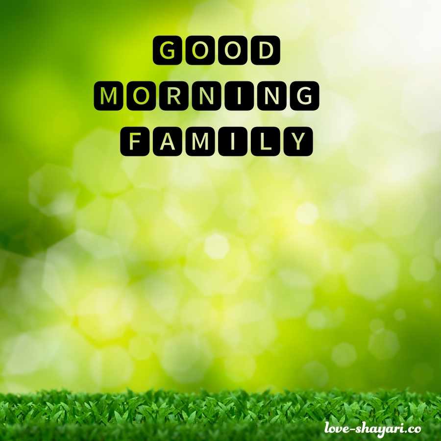 good morning to you and your family