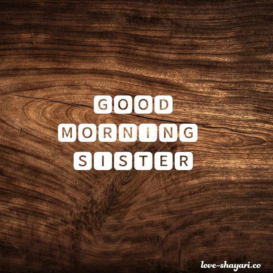 good morning beautiful sister images