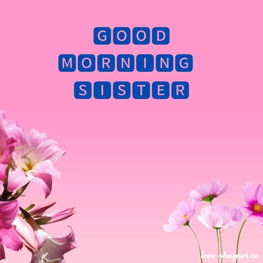 good morning pic for sister