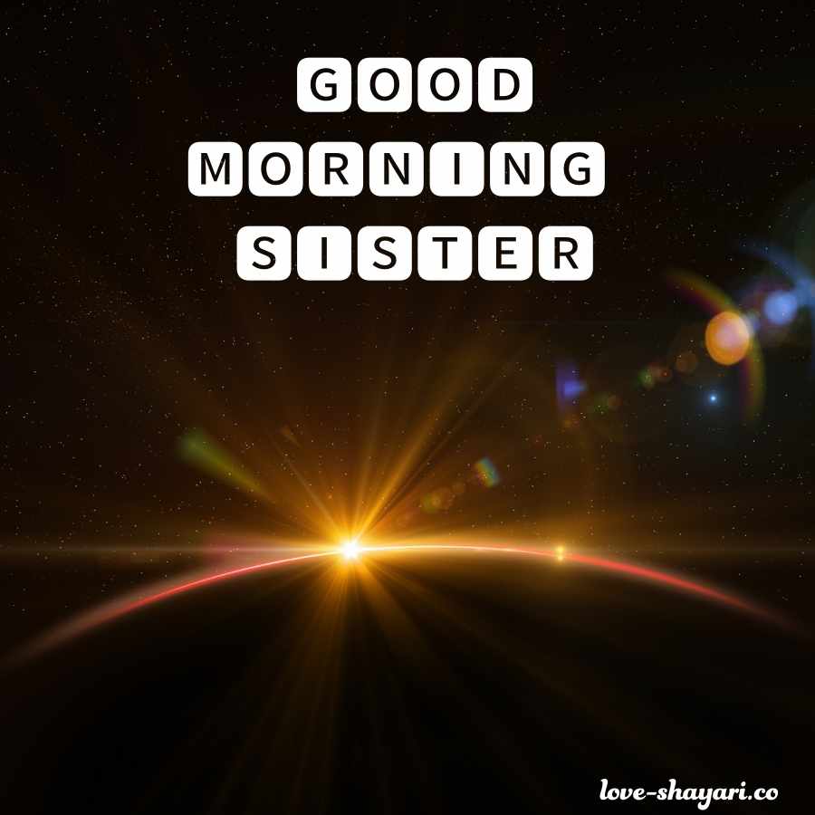 sister ke liye good morning