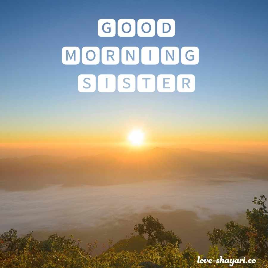 good morning for sister