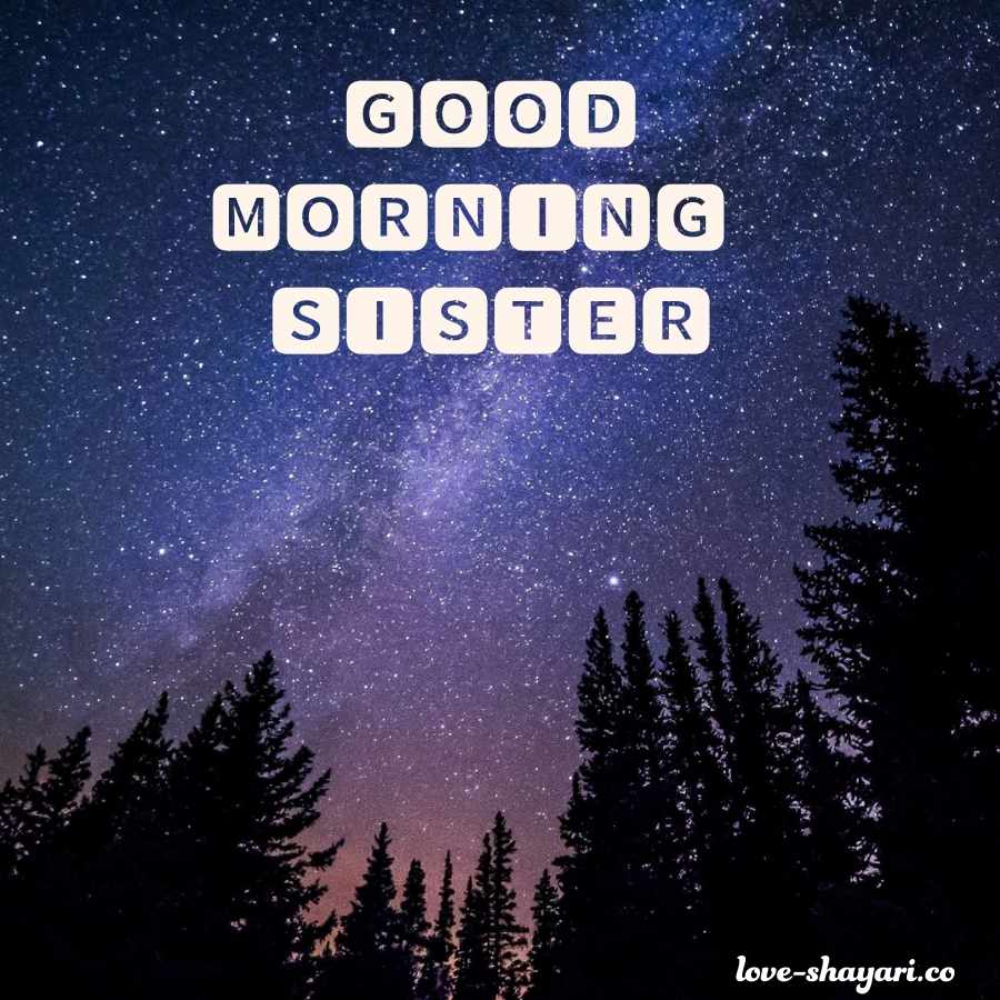 good morning my sister