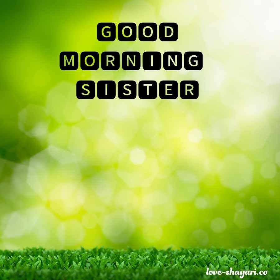 good morning message for sister
