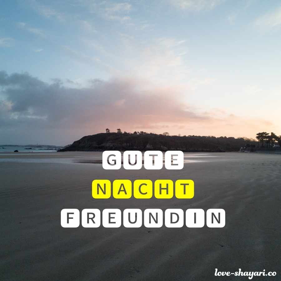 gute nacht sprüche für freundin